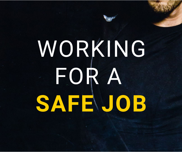 Working for a safe job